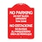 Signmission Do Not Block Driveway Tow Zone No Estacione No Bloque El Parquiedero Area De Remolque, RW-1824-24173 A-DES-RW-1824-24173 - alternate 1